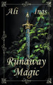 Runaway Magic by Ali Ings