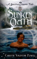 The Sunken Oath by Christie Valentine Powell