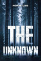 The Unknown by Roxie Lee