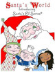 Santa's World, Introducing Santa's Elf Series Joe Moore 9780978712907