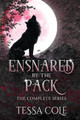 Ensnared by the Pack by Tessa Cole