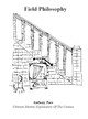 Field Philosophy Anthony L Pace 9798893810066