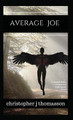 Average Joe Christopher J Thomasson 9781088096338