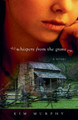 Whispers from the Grave Kim Murphy 9798224226177