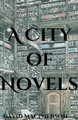 A City of Novels David MacPherson 9798215309766