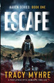 Escape by Tracy Myhre