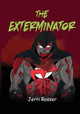 The Exterminator Jerri Rosser 9798330207053
