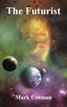 The Futurist by Mark Cosman