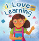 I Love Learning Michelle Beilhartz 9781779411167