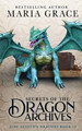 Secrets of the Dragon Archives by Maria Grace