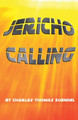 Jericho Calling by Charles Zuendel