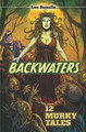 Backwaters by Lee Rozelle