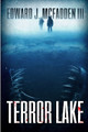 Terror Lake by Edward J McFadden, III