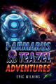 I-Armarus and Teazel Adventures Eric Wilkins 9781952874888