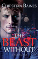 The Beast Without by Christian Baines