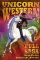 Unicorn Western by Johnny B Truant