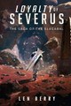 Loyalty of Severus Len Berry 9798985810035