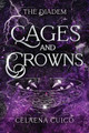 Cages and Crowns Celaena Cuico 9798988716952