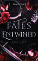 Fates Entwined J Barnard 9781960648327