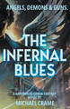 The Infernal Blues by Michael Crame
