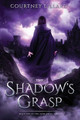 The Shadow's Grasp Courtney Lillard 9798985821260
