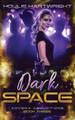 Dark Space by Hollie Hartwright