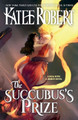 The Succubus's Prize by Katee Robert