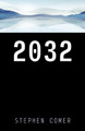 2032 by Stephen Comer