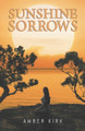 Sunshine Sorrows by Amber Kirk