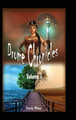 Drome Chronicles, Volume I Limited Edition by Veracity Williams