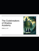 The Codebreakers of Shadow Academy by L A P