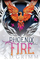 Phoenix Fire S D Grimm 9781953419637