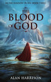 The Blood of God by Alan Harrison