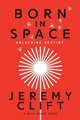 Born in Space by Jeremy Clift