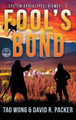 Fool's Bond: A Post-Apocalyptic LitRPG Tao Wong 9781778551772