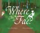 Where Are the Fae? Mark Thompson 9781960505606