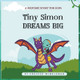 Tiny Simon Dreams Big by Marianna McCall