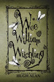 Wee William Witchling by Hugh Alan