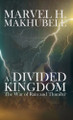 A Divided Kingdom Marvel H Makhubele 9781738551927