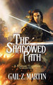 The Shadowed Path by Gail Z Martin