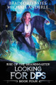 Looking for DPS by Bradford Bates