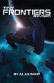 Tiny Frontiers: Revised Alan Bahr 9780997776874
