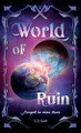 World of Ruin by L Q Lark