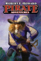 Pirate Adventures Robert E Howard 9781955446105