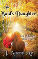 The Maid's Daughter J Naomi Ay 9798230507314