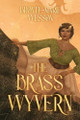 The Brass Wyvern by Bronte-Marie Wesson