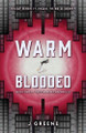 Warm-Blooded J Greene 9798990949225