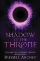 Shadow of the Throne by Russell Archey
