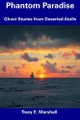 Phantom Paradise by Tracy E Marshall