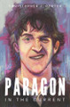 Paragon in the Current by Christopher J Porter